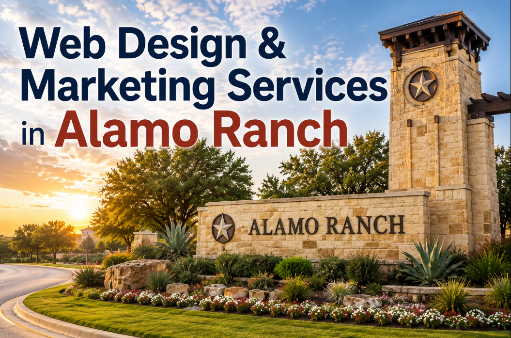 Web design and marketing services in Alamo Ranch, San Antonio